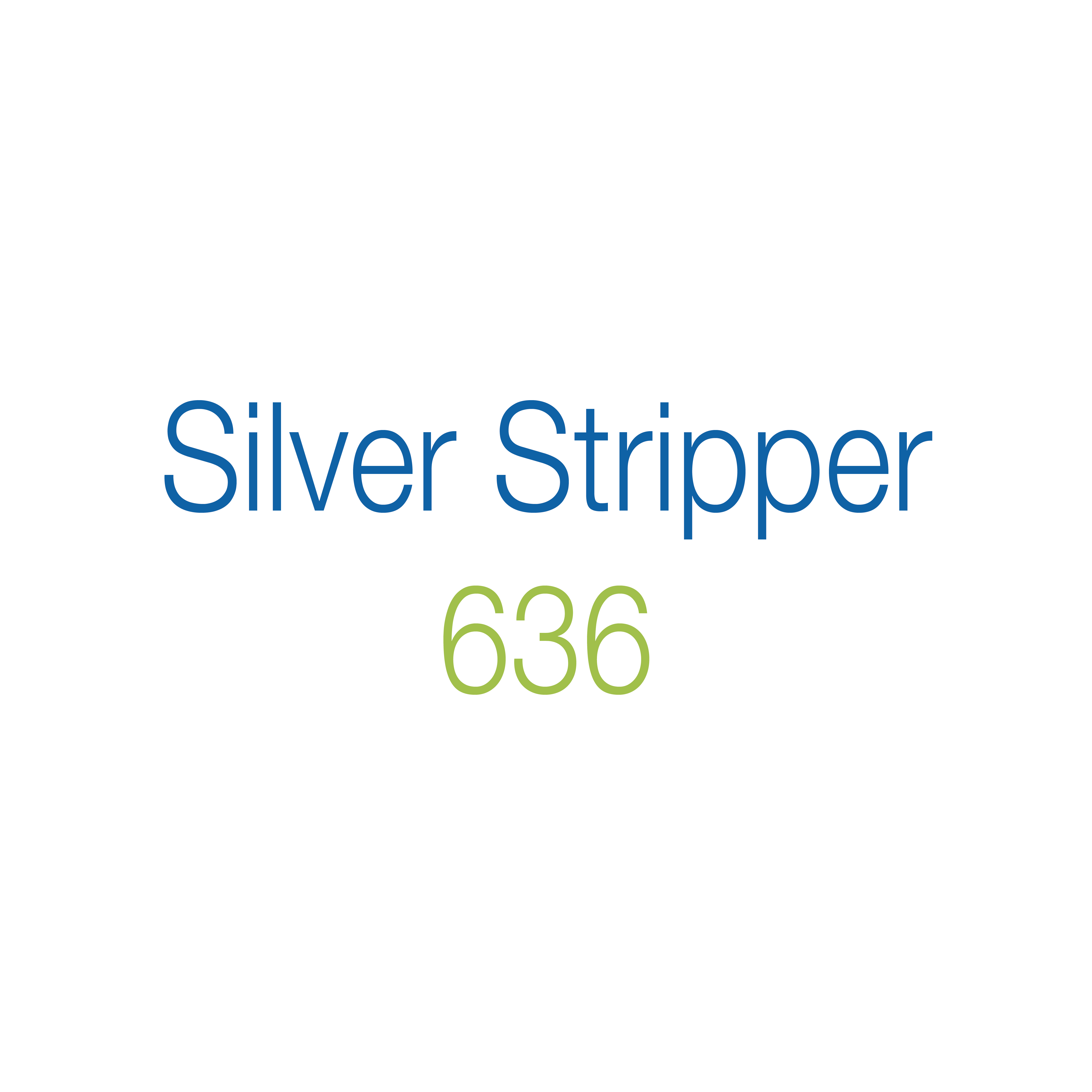 Silver Stripper 636
